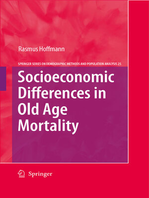 cover image of Socioeconomic Differences in Old Age Mortality